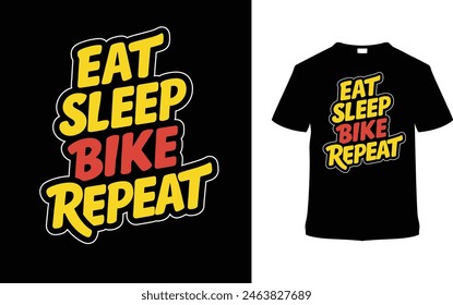 Eat Sleep Bike Repeat Typography T shirt Design, vector illustration, graphic template, print on demand, vintage, eps 10, textile fabrics, retro style, element, apparel, bicycle day tshirt, bikers tee