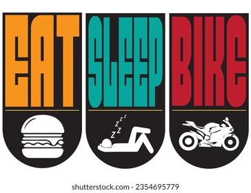 eat sleep bike, this is the routine I follow every day
