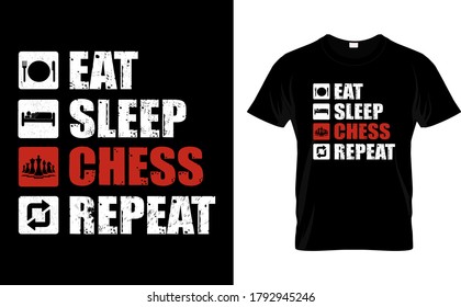 Eat Sleep Chess Repeat T Shirt Design Template Vector