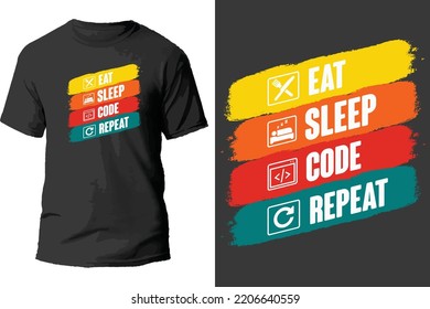 Eat sleep code repeat t shirt design.