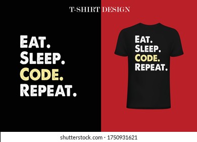 Eat Sleep Code Repeat t-shirt design