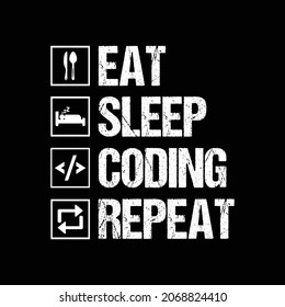 Eat Sleep Coding Repeat Typography T-Shirt print Vector