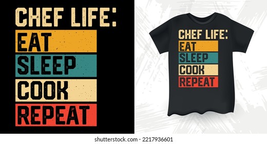 Eat Sleep Cook Repeat Funny Cooking Chef T-shirt Design