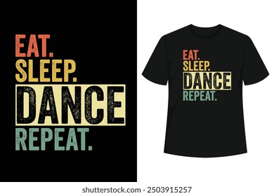 Eat sleep dance repeat design for men and women who love dancing