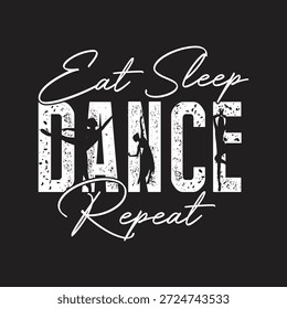 Comer Danza del sueño Repetir Grunge Tipografía Danza Cita Fondo negro