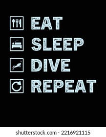 EAT SLEEP DIVE REPEAT DESIGN