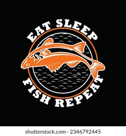EAT SLEEP FISH REPEAT, 
CREATIVE FISHING T SHIRT DESIGN svg