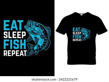 Eat Sleep Fish Repeat fishing T-shirt design. vector illustration 