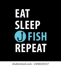 Comer, dormir, pescado, repetir sobre fondo oscuro