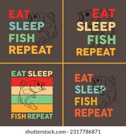 Eat sleep fish repeat quote vector design template. T-shirt design, Fishing t-shirt design. Fishing T-shirt, Funny Fishing t shirts design, perfect for print item fishing t-shirt.