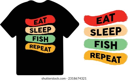 Eat sleep fish repeat typography fishing t-shirt design. Fishing clothes typography t-shirt design.