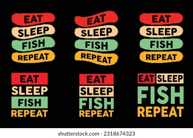 Eat sleep fish repeat typography fishing t-shirt design. Fishing clothes typography t-shirt design.