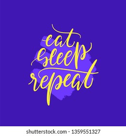 Eat sleep fitness repeat hand drawn vector lettering on dark background. Positive slogan. Hand lettered quote. Poster, banner, greeting card design element