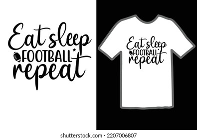 Eat sleep football repeat design