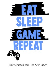 eat sleep game repeat controller