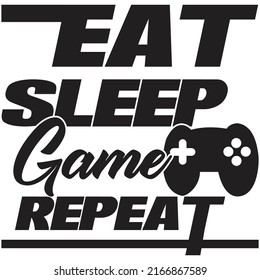Eat Sleep Game Repeat, Gamepad Cutting File, Game Concept, Gamer Graphics, Vector Illustration
