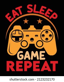 eat sleep game repeat gamer lover t-shirt design