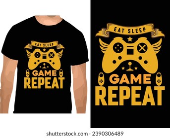 Eat sleep game repeat gaming t-shirt design vector