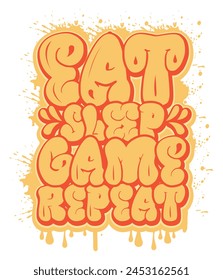 eat sleep game repeat game quote typography and vector t-shirt design template. typography Illustration on black and white  background.