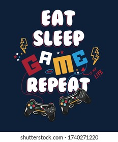 Eat sleep game repeat trendy geek culture slogan for gamer player video game with energy drink pizza and gamepad controller joystick Fashion vector print design illustration for poster t-shirt apparel