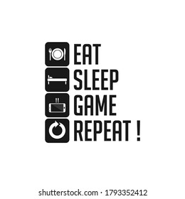 eat sleep game and repeat vector