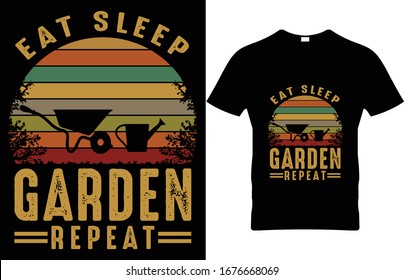 eat sleep garden repeat Gardening Vector T Shirt