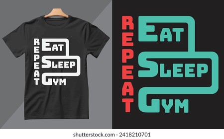 Eat Sleep gym repeat motivational