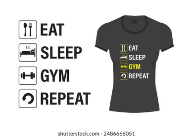 Eat Sleep Gym Repeat. Sportsman daily activity life infographic, white and yellow pictograms and text on black tee mockup. Motivation for sport and fitness. flat design vector illustration