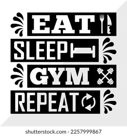 Eat Sleep Gym Repeat SVG Printable Vector Illustration