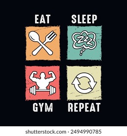 Eat sleep gym repeat - vector t shirt design