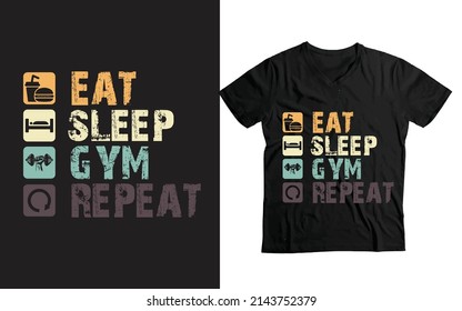 Eat Sleep Gym-gym workout t shirt design.t shirt design for gym