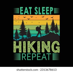 Eat sleep hiking repeat t shirt