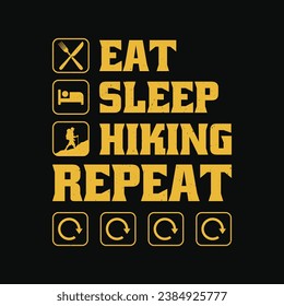 Eat Sleep Hiking Repeat t shirt.  Funny hiking outdoor t-shirt design.	