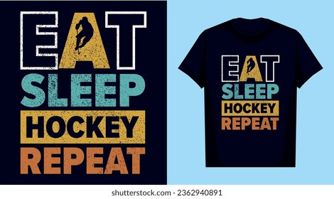 
Eat sleep hockey repeat, the best typography hockey t shirt design