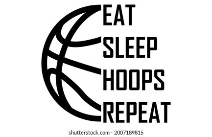 Eat Sleep Hoops Repeat Basketball Vector and Clip Art