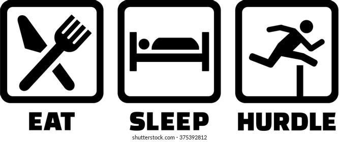 Eat sleep hurdles run