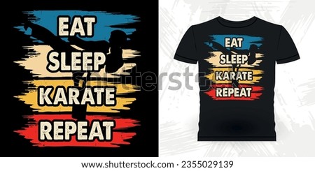 Eat Sleep Karate Repeat Funny Karate Training Retro Vintage Karate T-shirt Design 