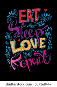 Eat, sleep , love and repeat postcard. Ink illustration. Modern brush calligraphy. 