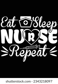 Eat sleep nurse repeat vector art design, eps file. design file for t-shirt. SVG, EPS cuttable design file