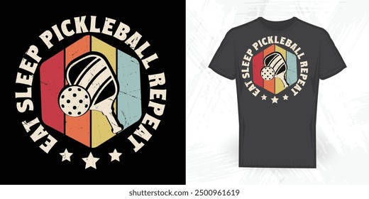 Eat Sleep Pickleball Repeat Funny Vintage Pickleball T-shirt Design