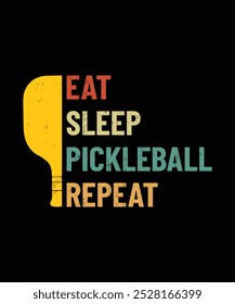 Eat sleep pickleball repeat t shirt design vector. illustration