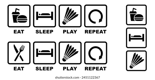 Eat, sleep, play and repeat badminton. For badminton court, shuttle and racket. Racket sport game. Playing in the summer or on the beach. 