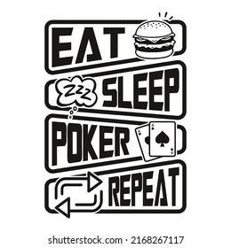 Eat sleep poker repeat - Poker quotes t shirt design, vector graphic