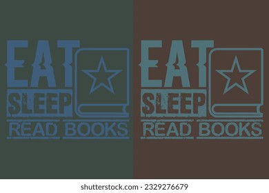 Eat Sleep Read Books, Book Lover Shirt, Literary Shirt, Bookish, Reading Book, Librarian, Book Reader Shirt, Inspirational, Gift For Librarian, Gift For Book Lover, Reading