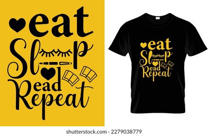 EAT SLEEP READ REPEAT t-shirt design