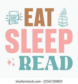 Eat sleep read retro t shirt design