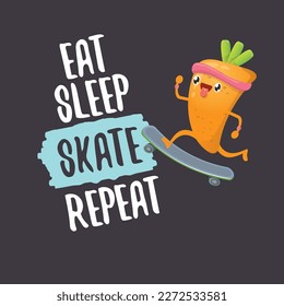 Eat sleep skate repeat vector concept illustration. Cartoon hipster carrot skater character riding on skateboard with funny slogan for print on tee