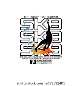 Eat - Sleep - Skateboarding  t-shirt design vector illustration