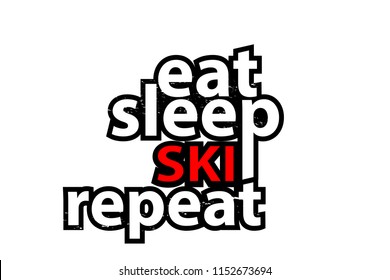 Eat Sleep Ski Repeat - Sticker - Ready for Print - Decal