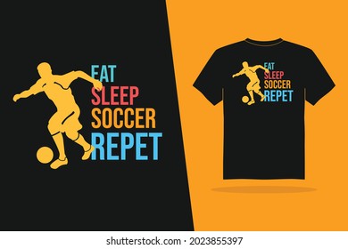 eat sleep soccer repeat. soccer lover, game lover, design, vector illustration design